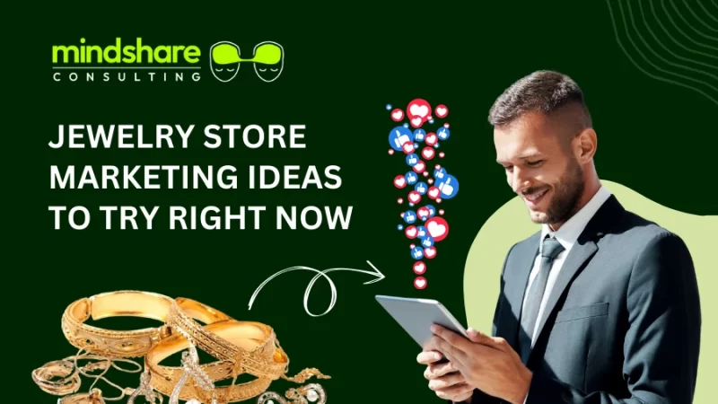 Jewelry Store Marketing Ideas