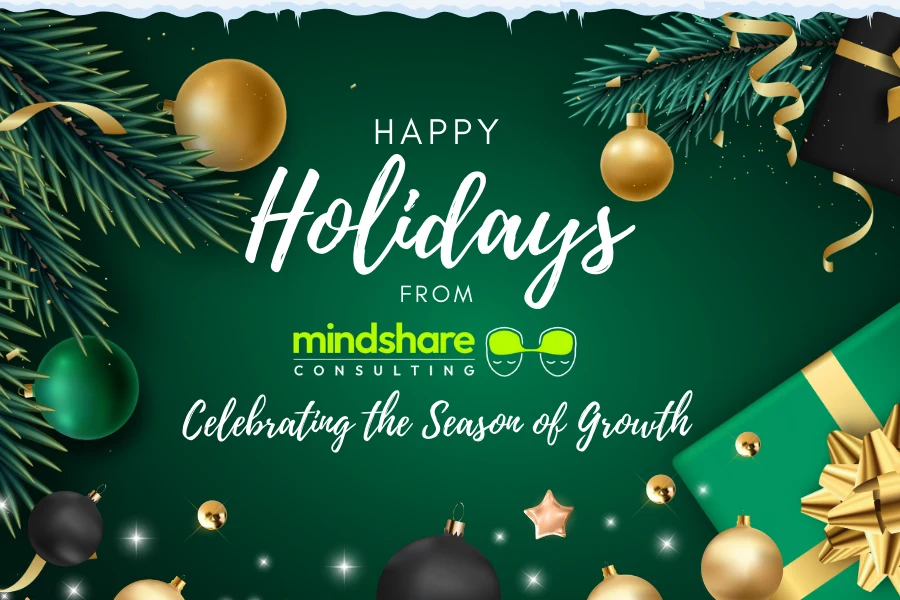 Happy Holidays Mindshare Consulting