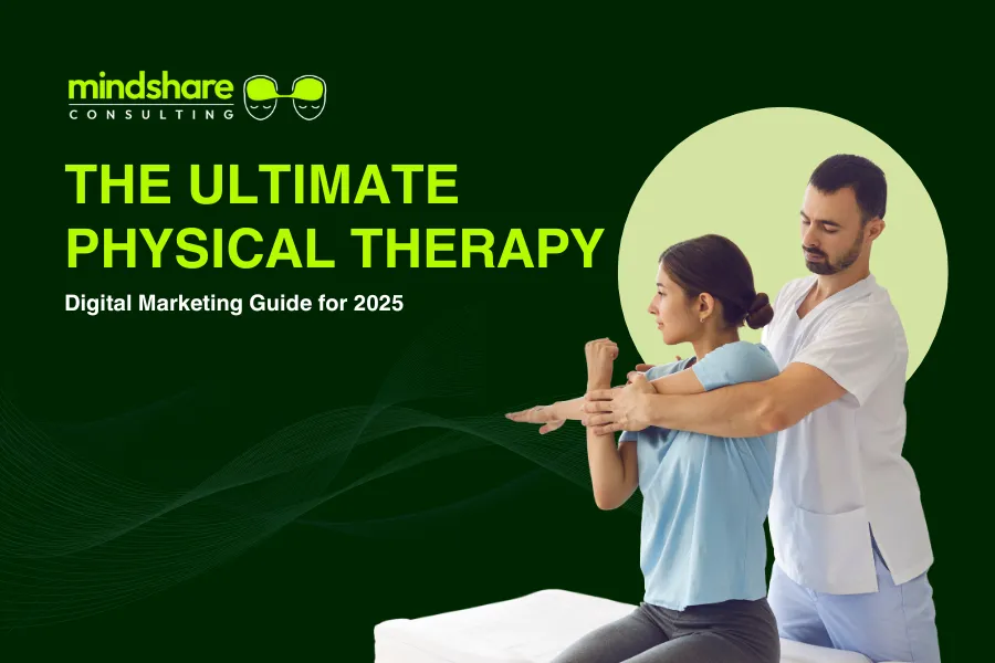 Physical Therapy Digital Marketing Guide