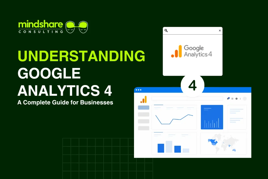 Understanding Google Analytics 4: A Complete Guide for Businesses tracking website performance