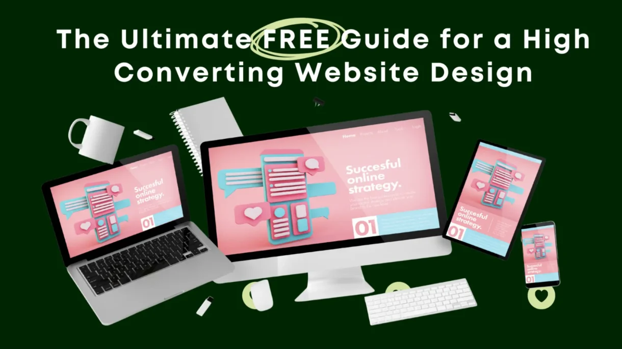 The Ultimate Guide for a High Converting Website Design