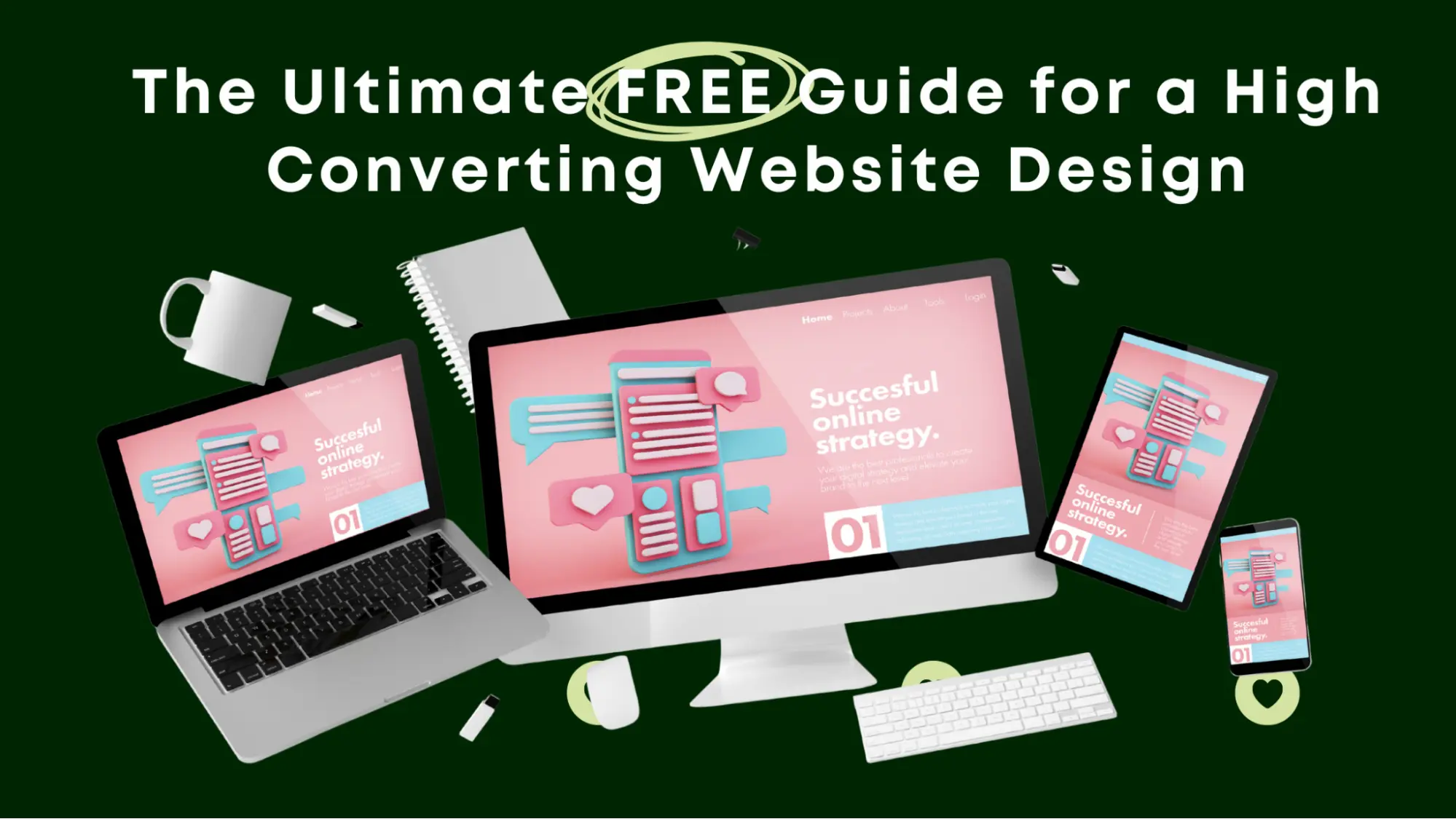 The Ultimate Guide for a High Converting Website Design