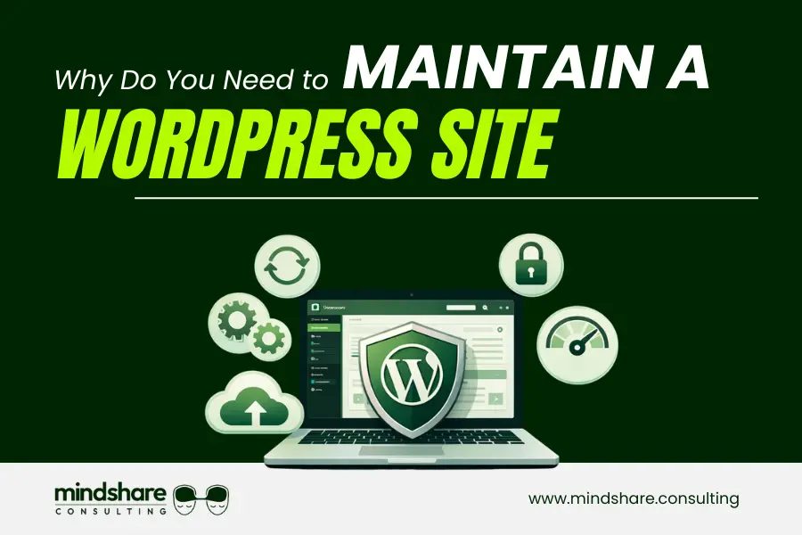 Why do you need to Maintain a WordPress Site