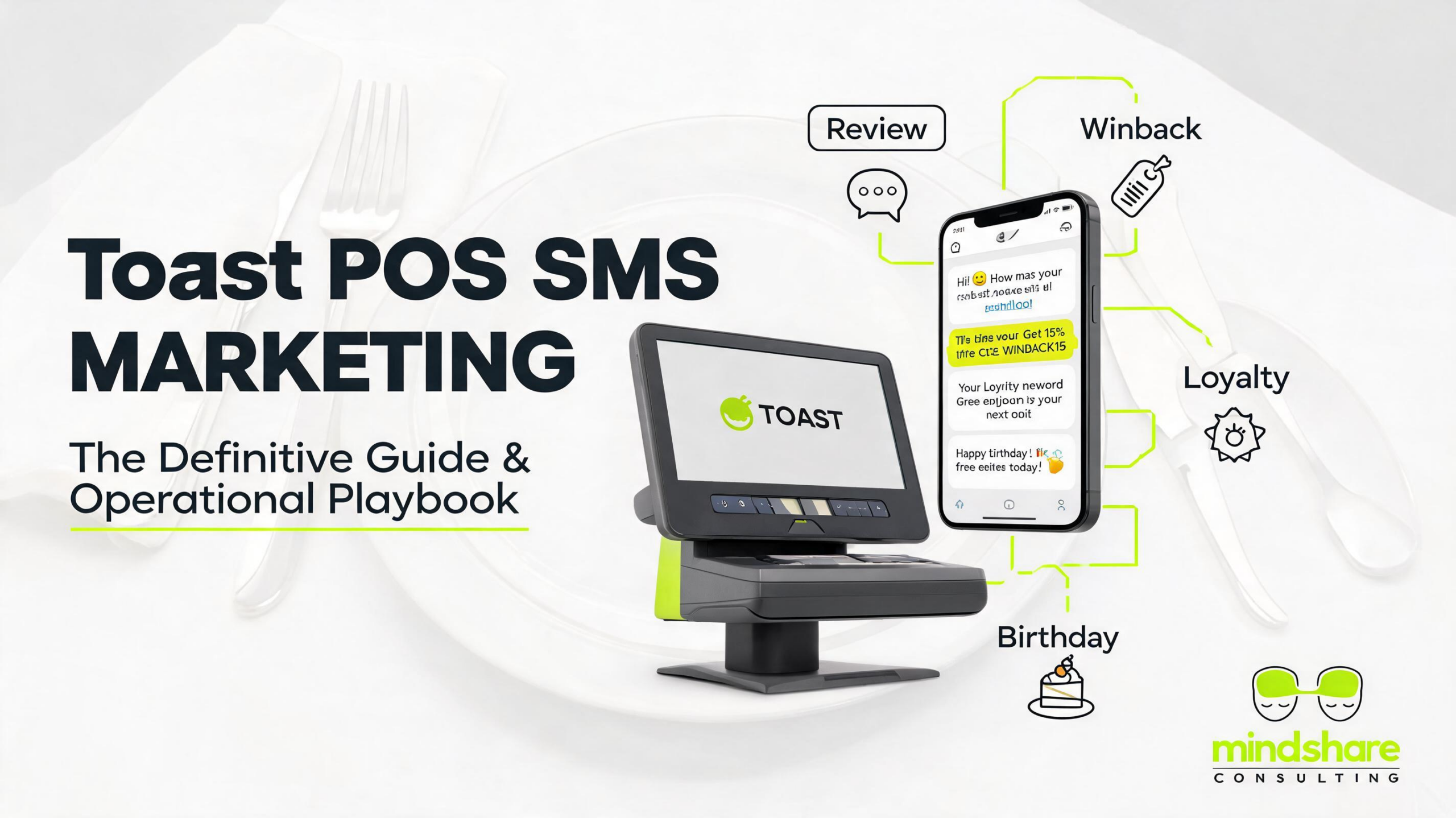 Toast POS SMS Marketing: The Definitive Guide and Operational Playbook