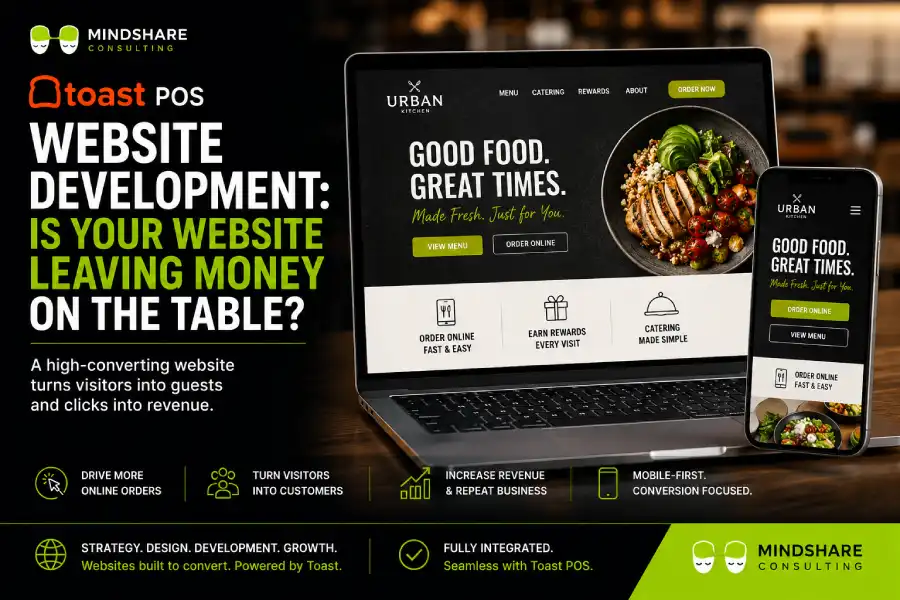 Toast POS Website Development: Is Your Website Leaving Money On The Table?
